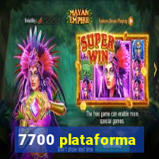 7700 plataforma